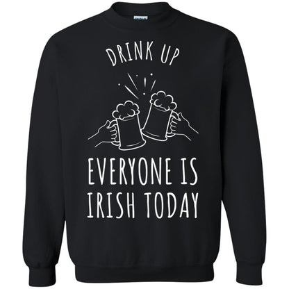 St. Patrick_s Day T-shirt Drink Up Everyone Is Irish Toda Black
