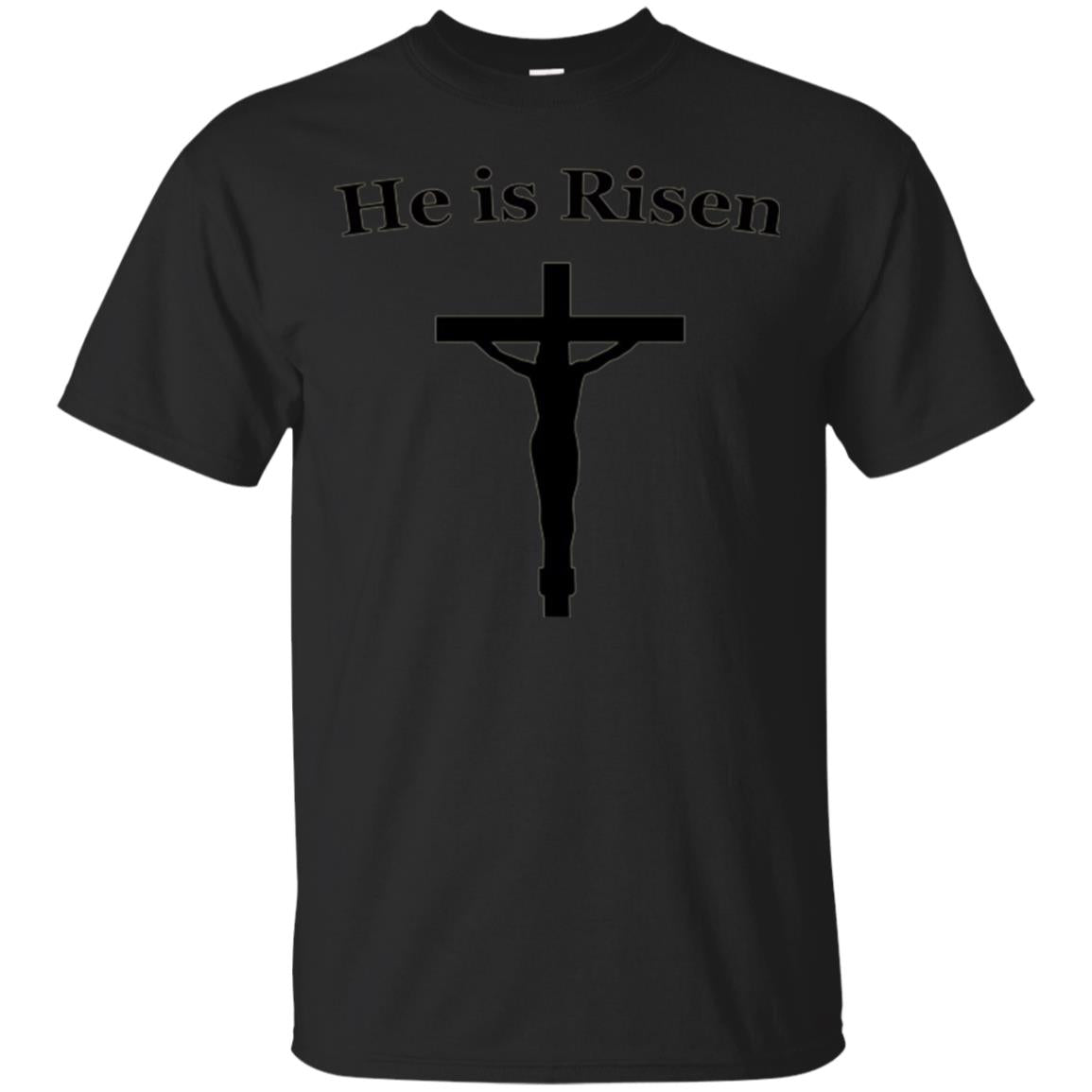He Is Risen Easter Jesus Christ Christian T-shirt Black