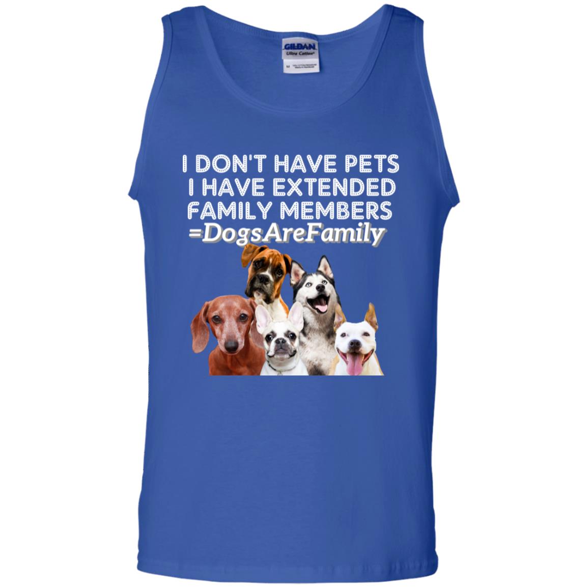 I Don't Have Pets I Have Extended Family Members Shirt Royal