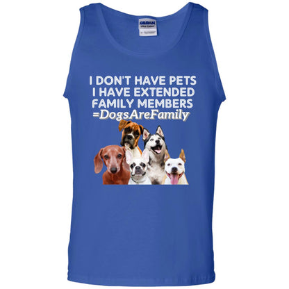 I Don't Have Pets I Have Extended Family Members Shirt Royal