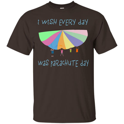 I Wish Every Day Was Parachute Day Funny T-shirt Dark Chocolate