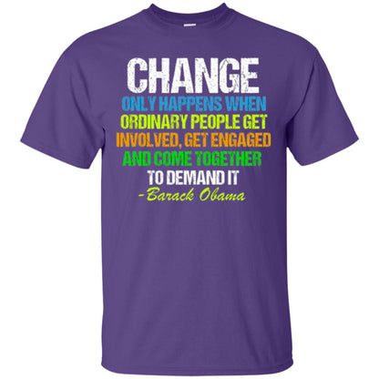 Obama Farewell Speech Change Only Happens When T-shirt Purple