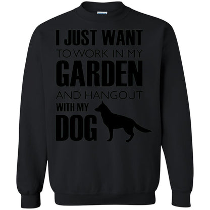 Dog Lovers T-shirt I Just Work In My Garden And Hangout With My Dog Black