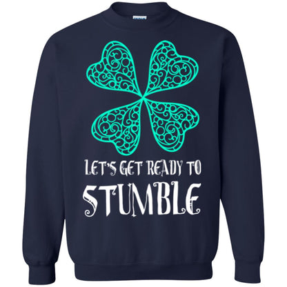 Stain Patrick's Day T-shirt Let's Get Ready To Stumble Navy