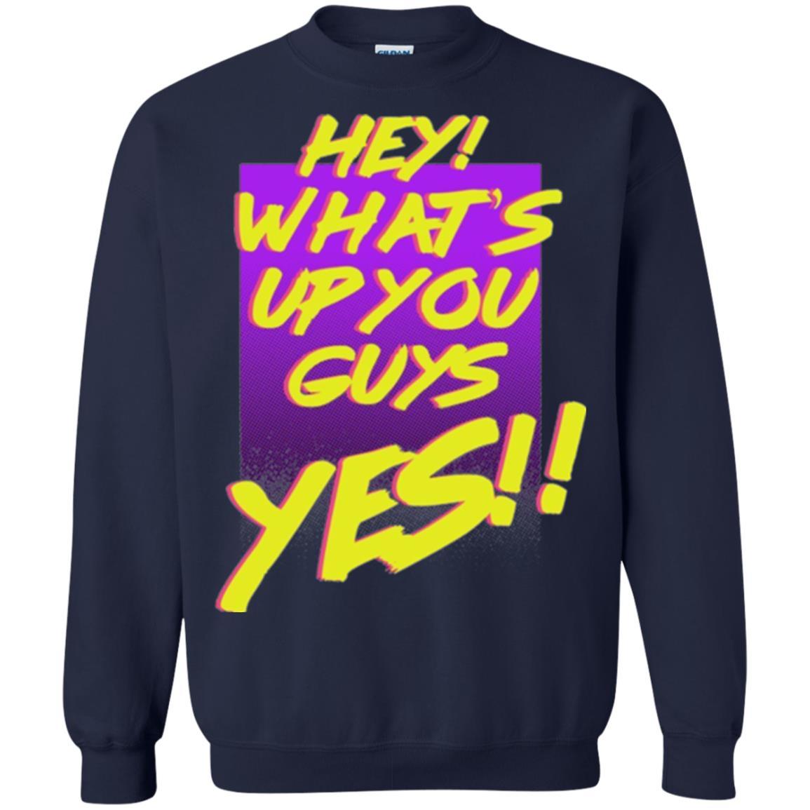 Hey What's Up You Guys Yes T-shirt Navy