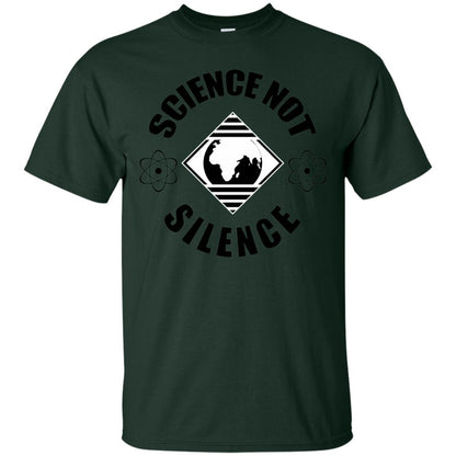 Scientist T-shirt Science Not Silence T-shirt Forest
