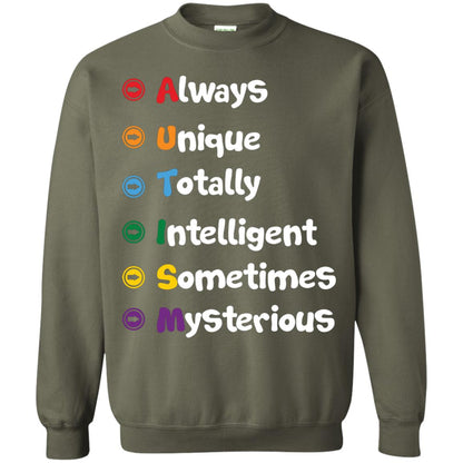 Always Unique Totally Intelligent Autism Awareness T-shirt Military Green