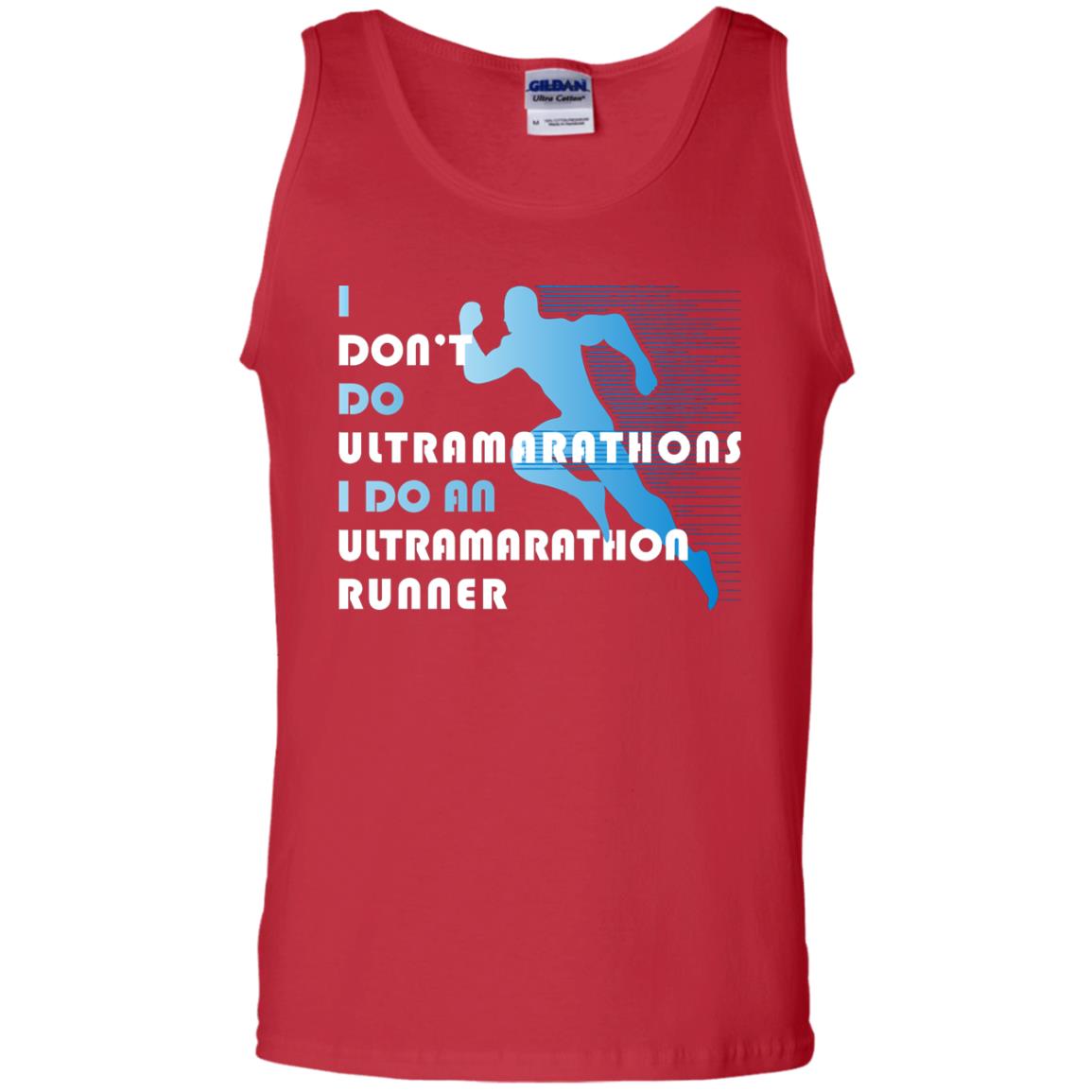 I Don't Do Ultramarathons I Do An Ultramarathon Runner Running Gift Shirt Red