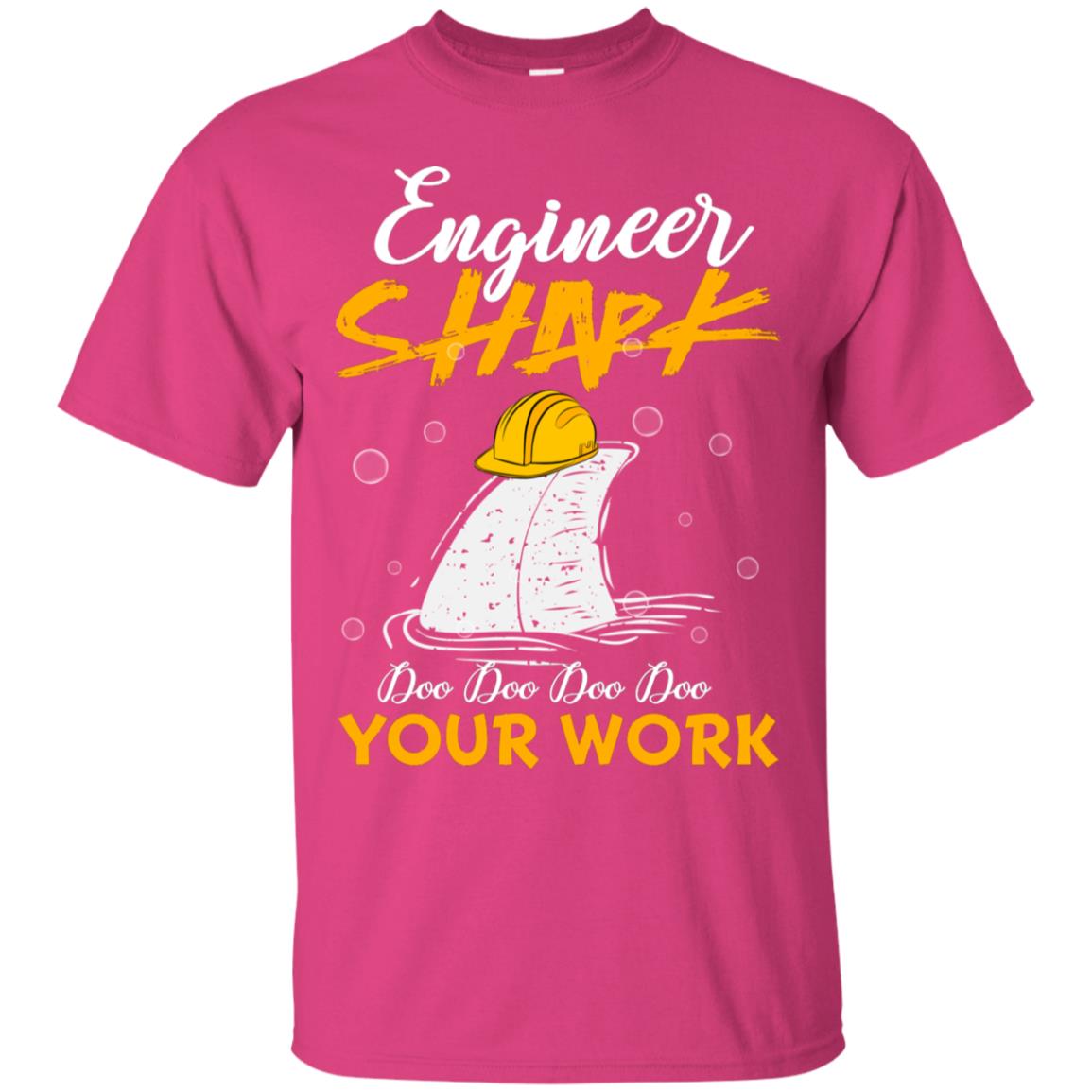 Engineer Shark Doo Doo Doo Your Work Engineering Shark Gift Shirt For Mens Or Womens Heliconia