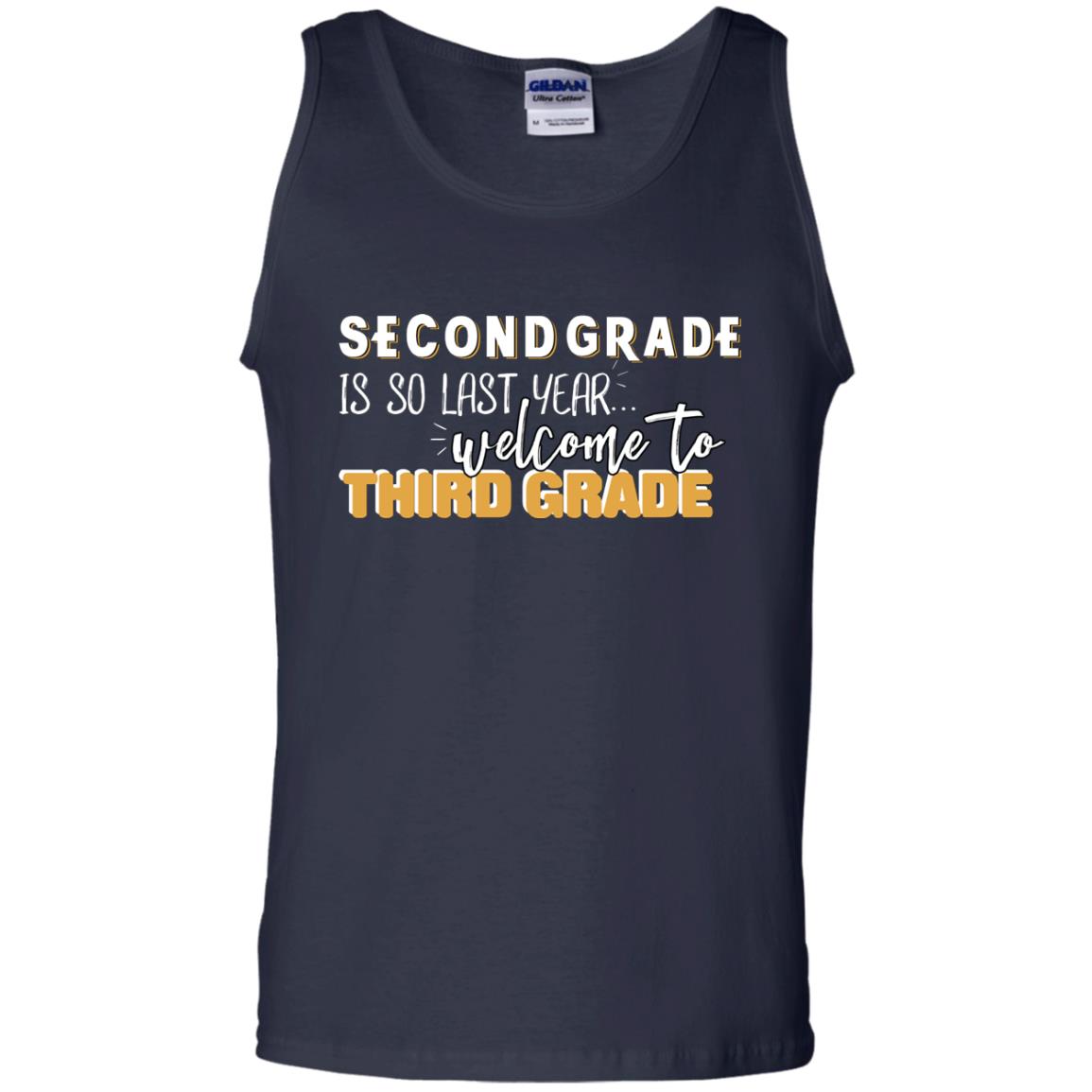 Rata-second Grade Is So Last Year Welcome To Third Grade Back To School 2019 Shirt Navy