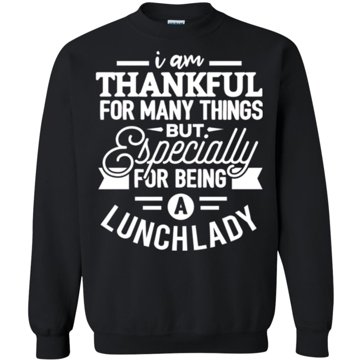 Lunch Lady T-shirt I Am Thankful For Many Things Black