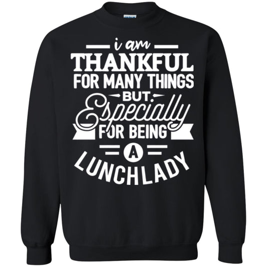 Lunch Lady T-shirt I Am Thankful For Many Things Black