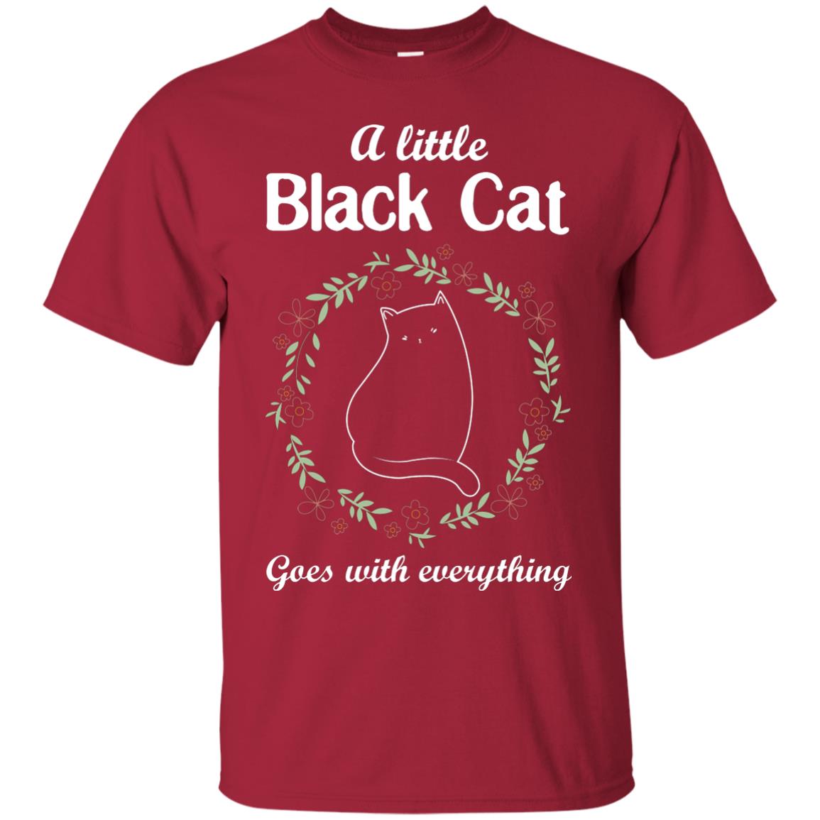 A Little Black Cat Goes With Everything Shirt Cardinal