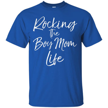 Mom T-shirt Rocking The Boy Mom Life Royal