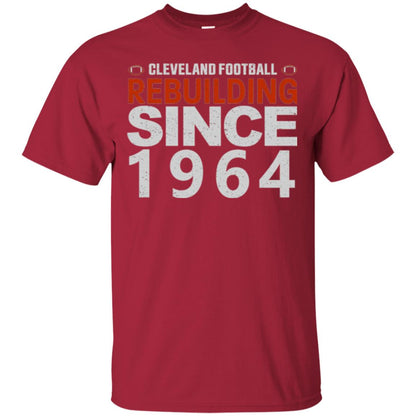 Football T-shirt Cleveland Football Rebuilding Since 1964 Cardinal