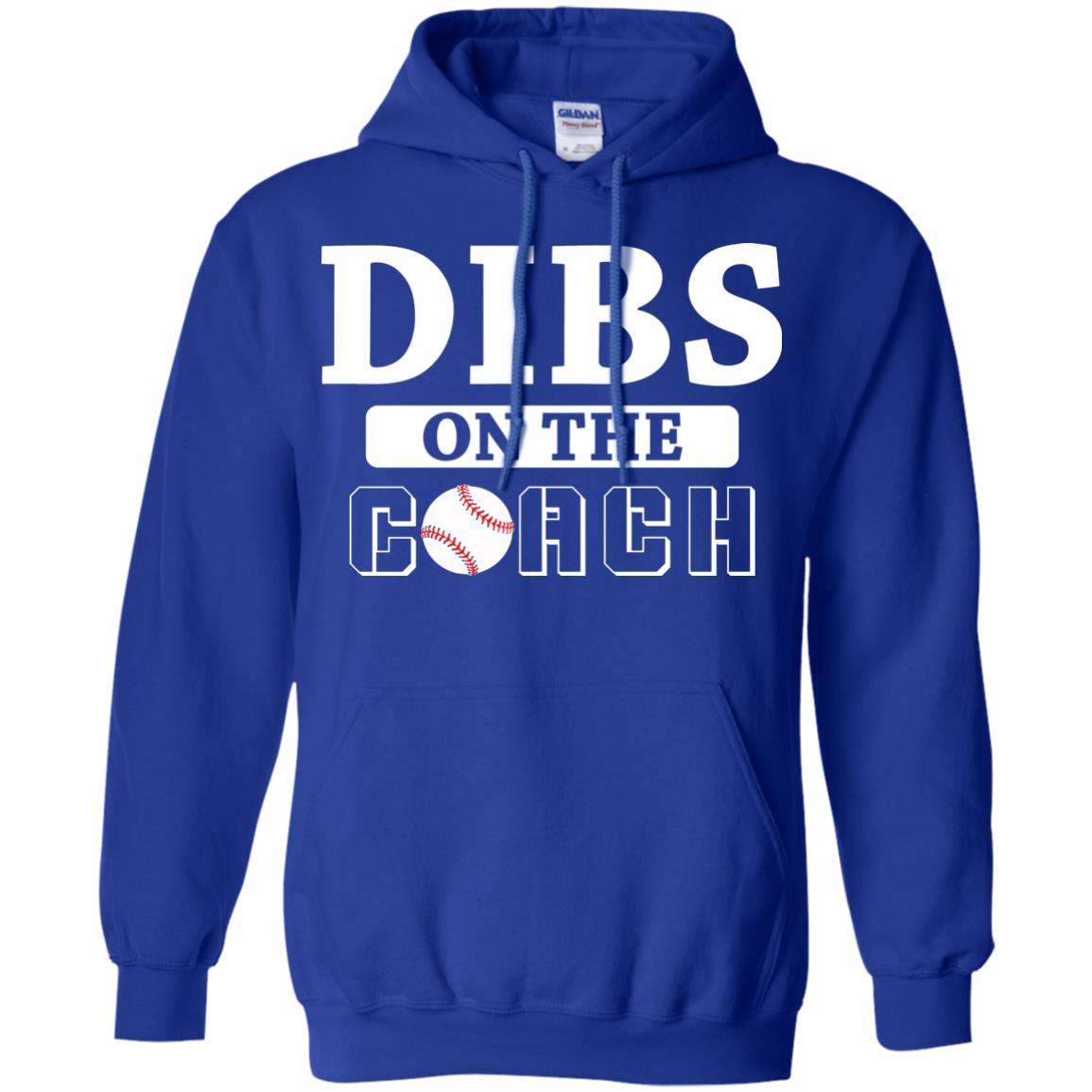 Dibs On The Coach Baseball T-shirt Royal