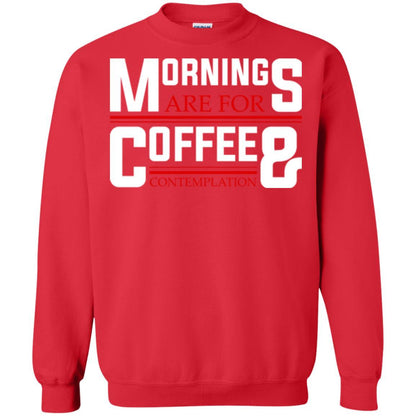 Coffee T-shirt Mornings Are For Coffee And Contemplation Red
