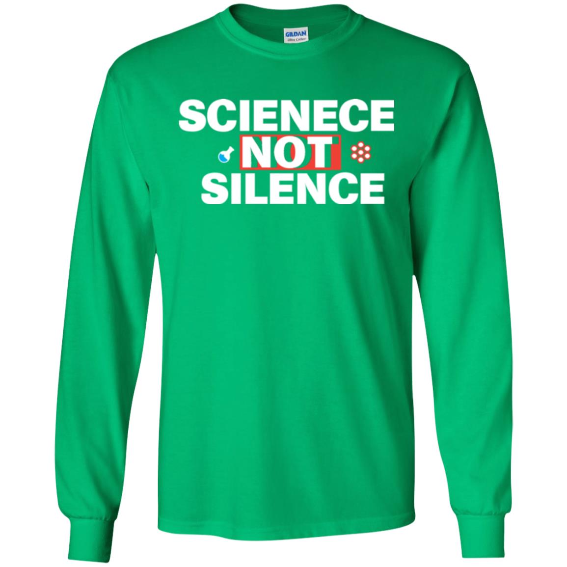 Scientist T-shirt Scienece Not Silence Irish Green