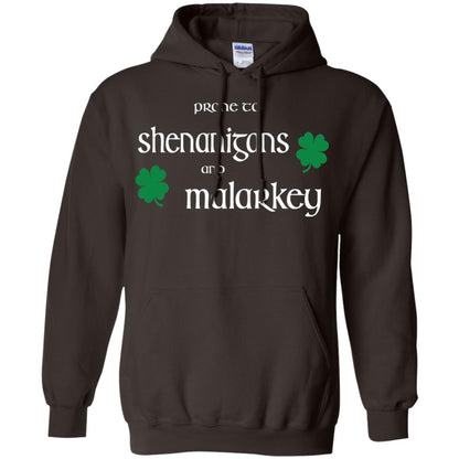 Prone To Shenanigans And Malarkey St Patricks Day T-shirt Dark Chocolate