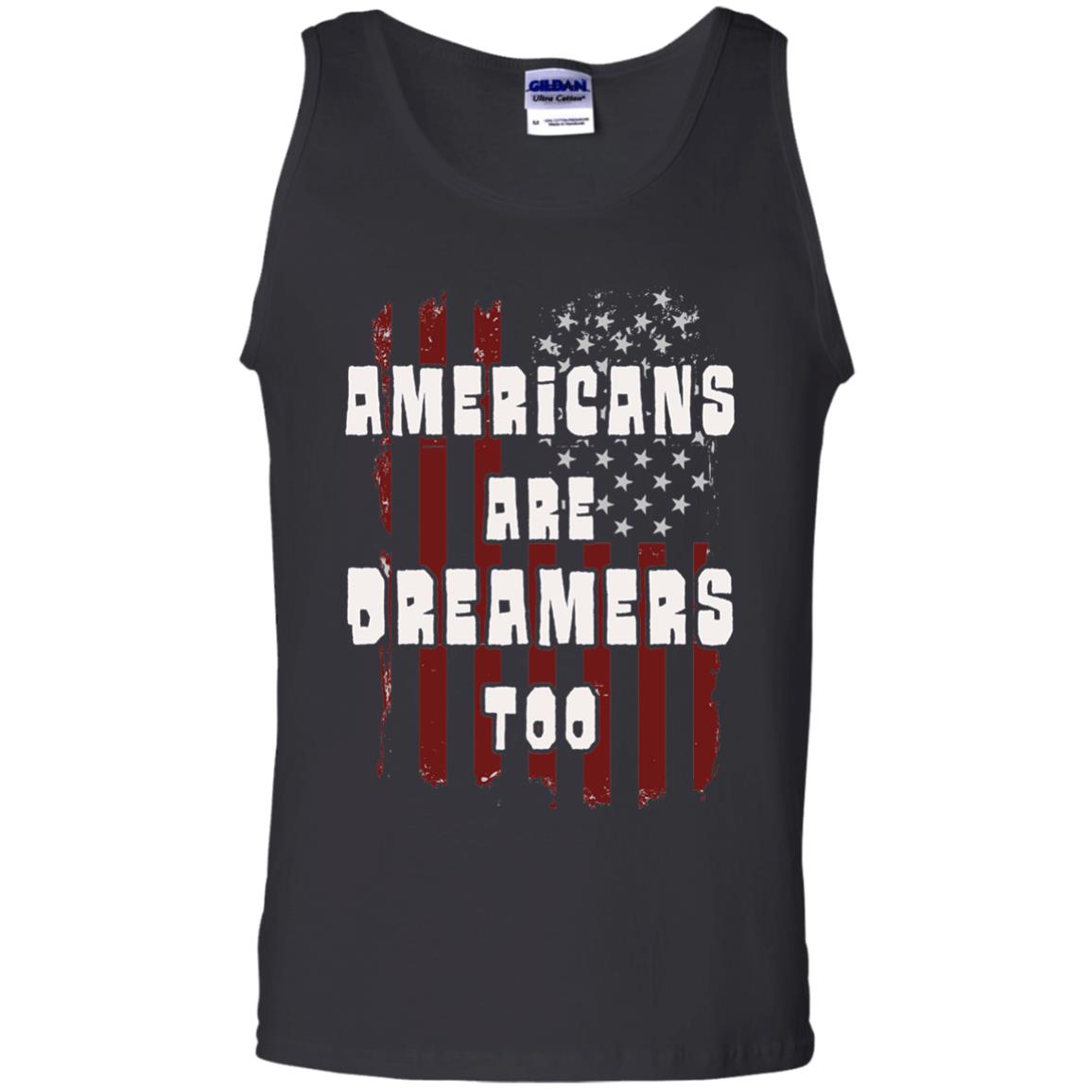 Anti Trump T-shirt Americans Are Dreamers Too Patriotic Pride Black