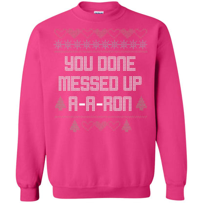 Funny Christmas T-shirt You Done Messed Up A - A - Ron Heliconia