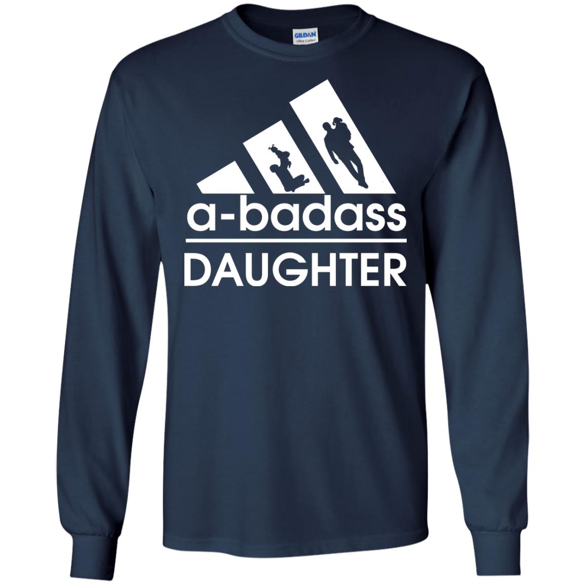 A Badass Daughter Shirt Navy