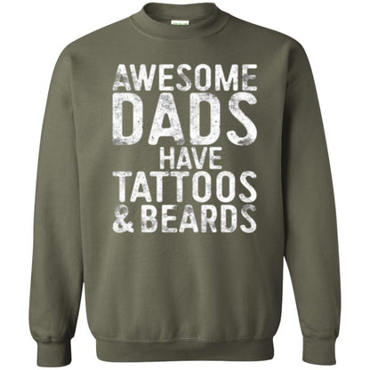 Daddy T-shirt Awesome Dads Have Tattoos And Beards Military Green