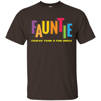 Aunt T-shirt Fauntie Cooler Than A Fun Uncle Dark Chocolate