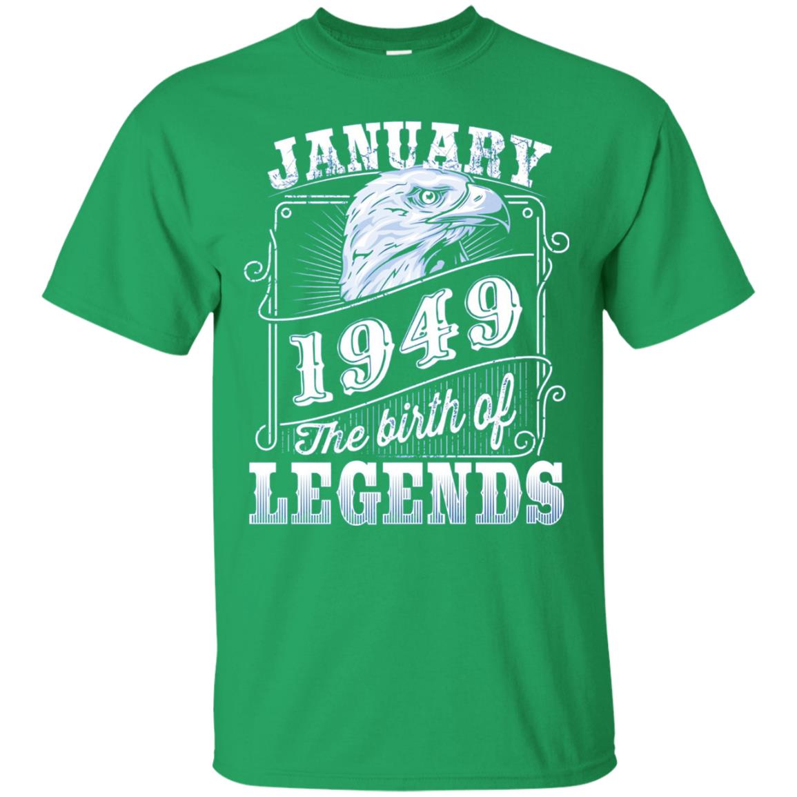 69th Birthday T-shirt January 1949 Birth Of Legend Irish Green