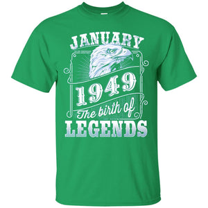 69th Birthday T-shirt January 1949 Birth Of Legend