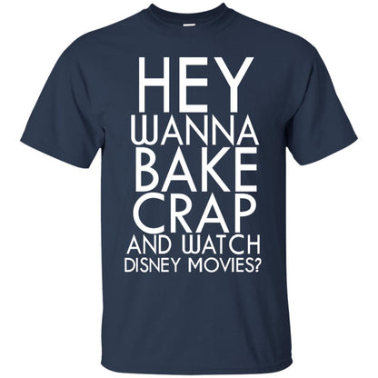 Hey Wanna Bake Crap And Wacth Disney Movie Navy