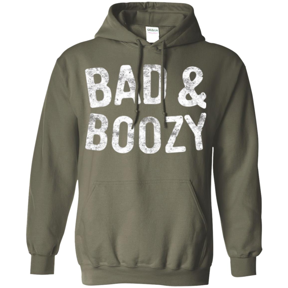 Funny Drinking T-shirt Bad And Boozy Military Green