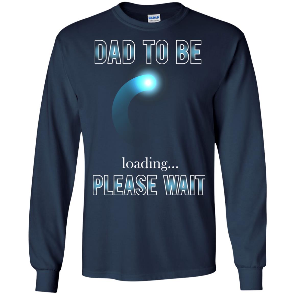 Daddy T-shirt Dad To Be Loading Please Wait Navy