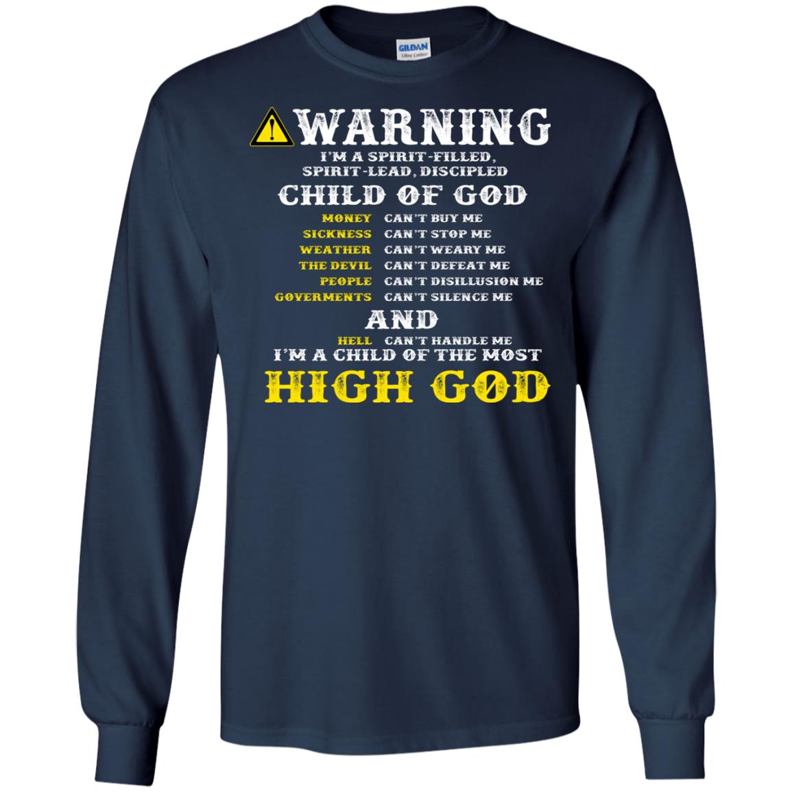 Christian T-shirt Warning I’m A Spirit-filled Spirit-lead Discipled Child Of God Navy