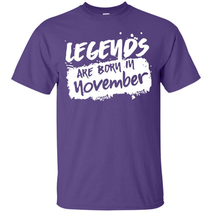 November Birthday Shirt Legends Are Born In November Purple
