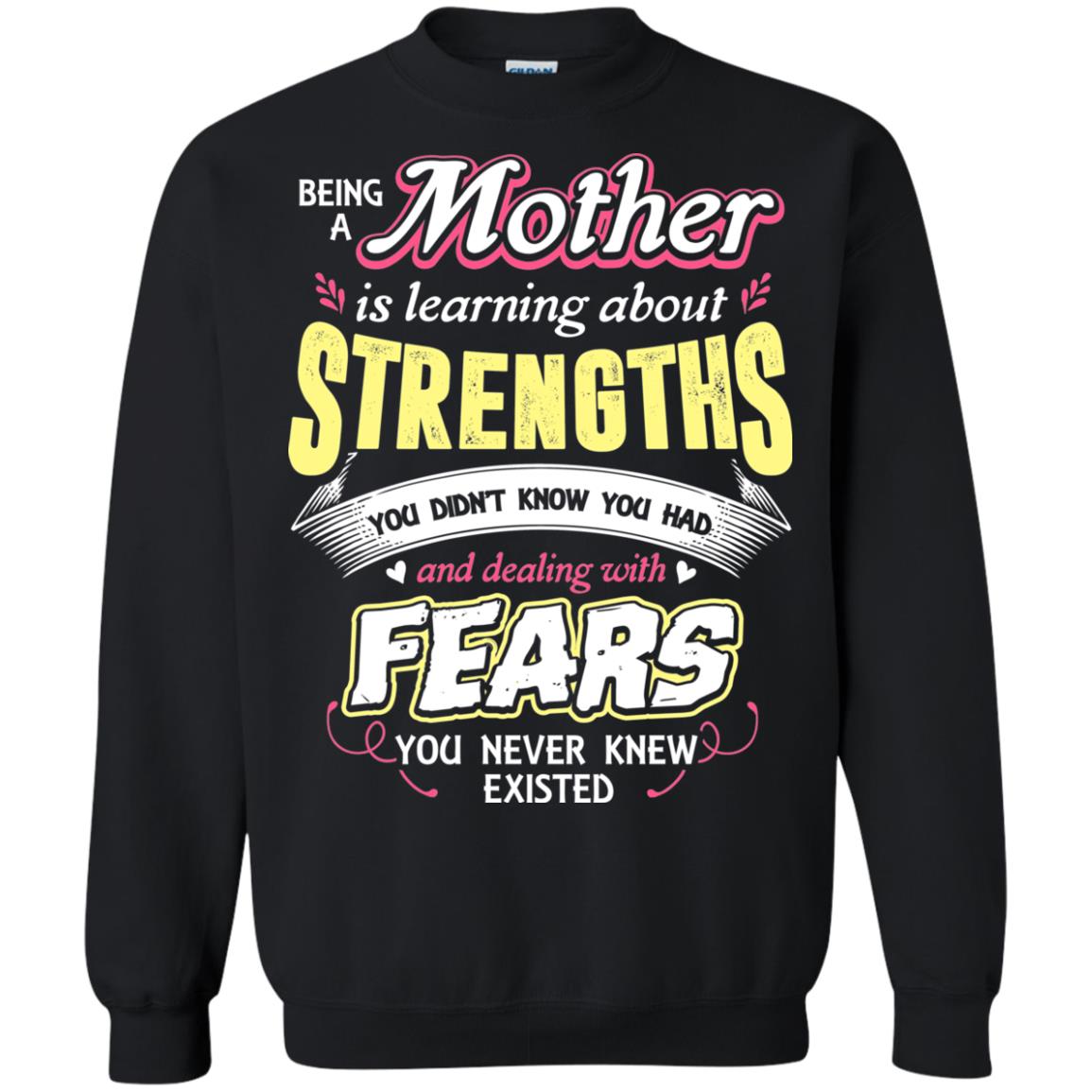 Being A Mother Is Learning About Strengths You Dont Know You Had And Deal With Fears You Never Knew Existed Black