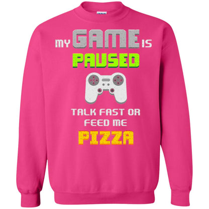 My Game Is Paused Talk Fast Or Feed Me Pizza Funny Gamer T-shirt Heliconia