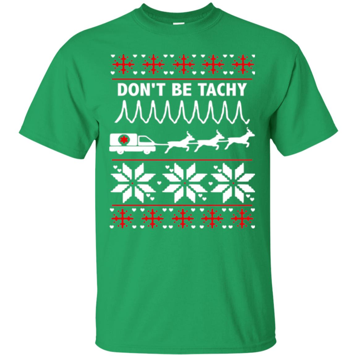Cardiac Nurse T-shirt Don_t Be Tachy Irish Green
