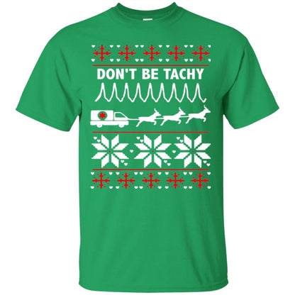 Cardiac Nurse T-shirt Don_t Be Tachy Irish Green