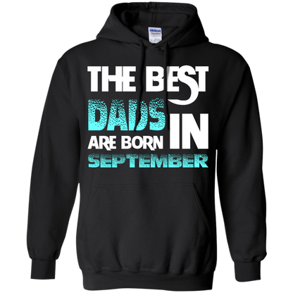 Daddy T-shirt The Best Dads Are Born In September Black