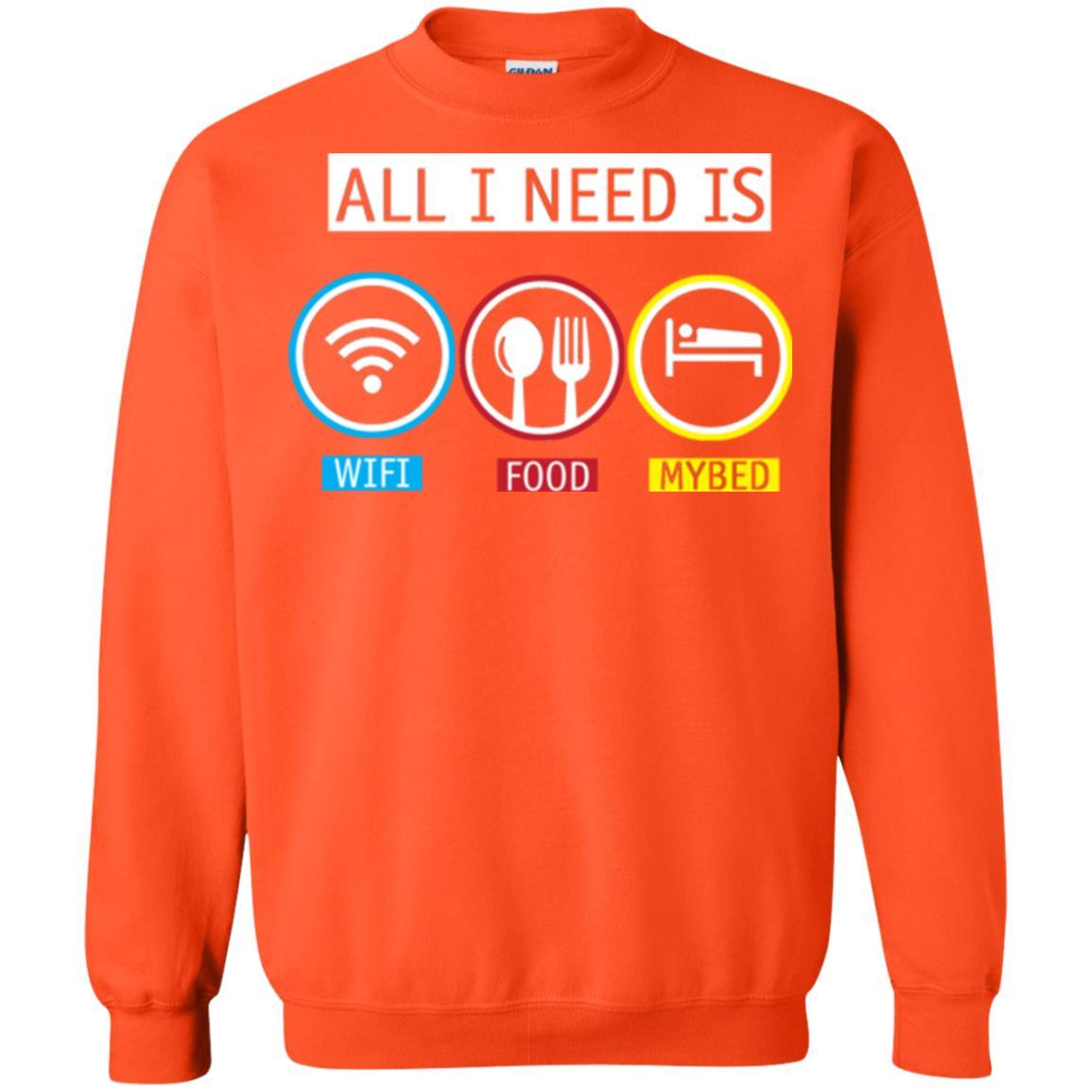 All I Need Is Wifi Food My Bed T-shirt Orange