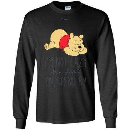 Bear Lover T -shirt I_m Not Lazy I_m Just On Stand By Black