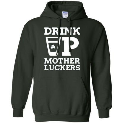 Drink Up Mother Luckers Funny St Patrick Day T-shirt Forest Green
