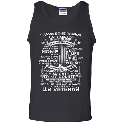 I Have Done Things That Haunt Me In My Sleep Us Veteran Shirt Black