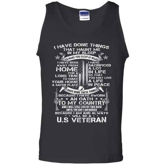 I Have Done Things That Haunt Me In My Sleep Us Veteran Shirt Black
