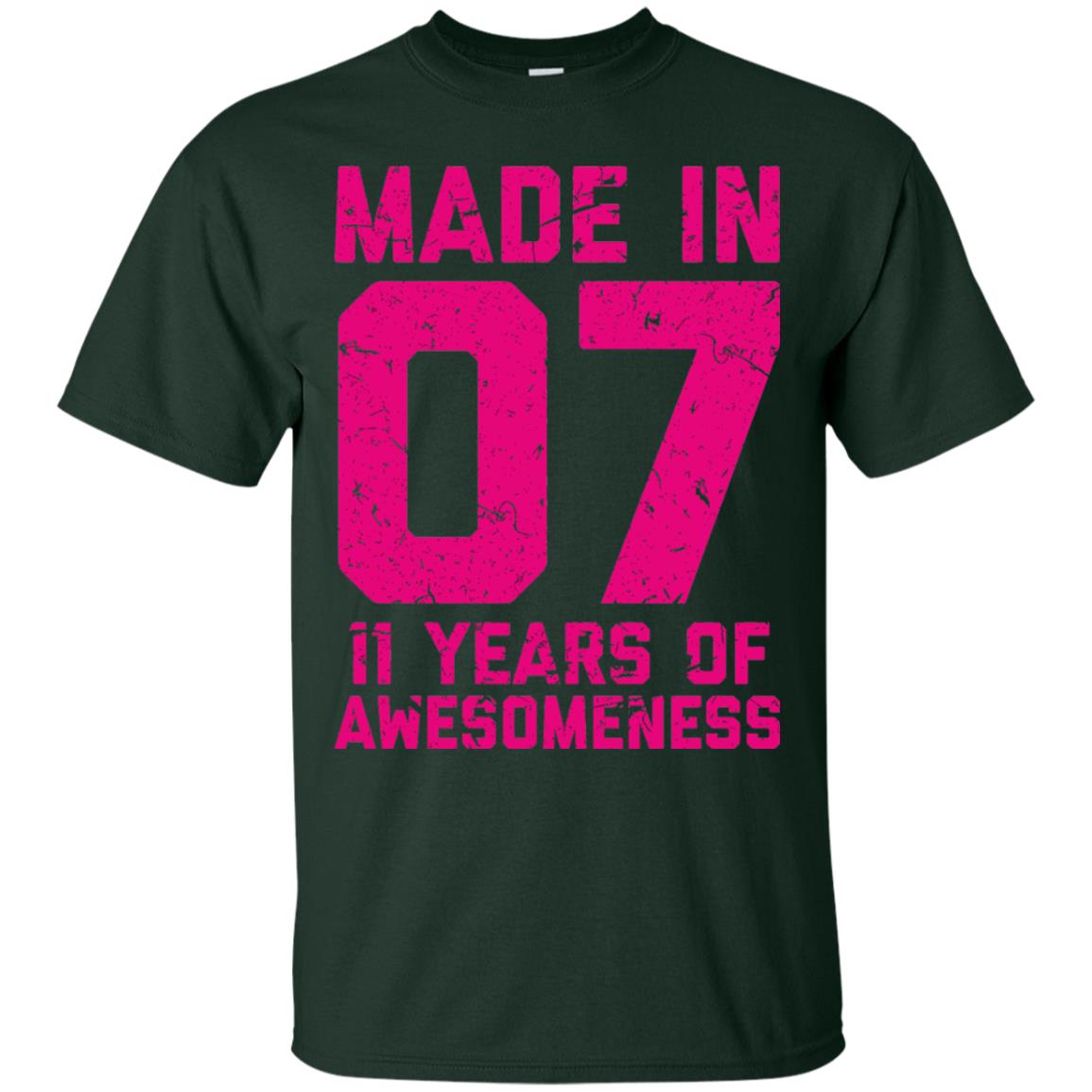 Made In 07 Age 11 Eleven Years Of Awesomeness T-shirt Forest