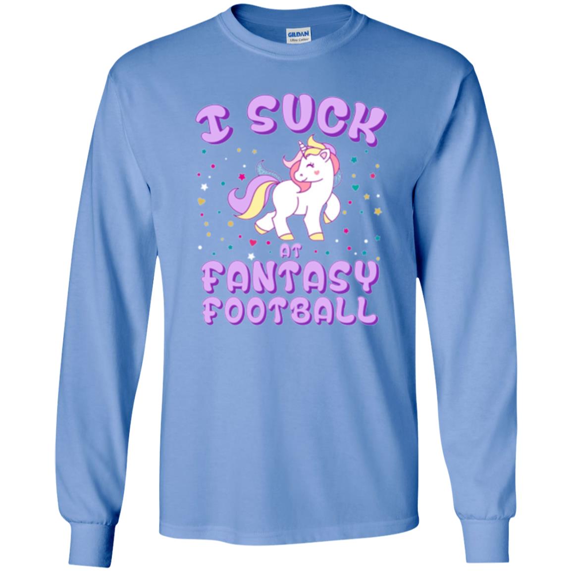 Unicorn Lovers T-shirt I Suck At Fantasy Football Carolina Blue