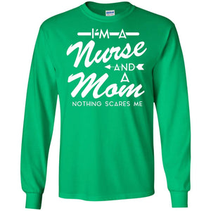 Im A Nurse And A Mom Nurse Mommy Shirt