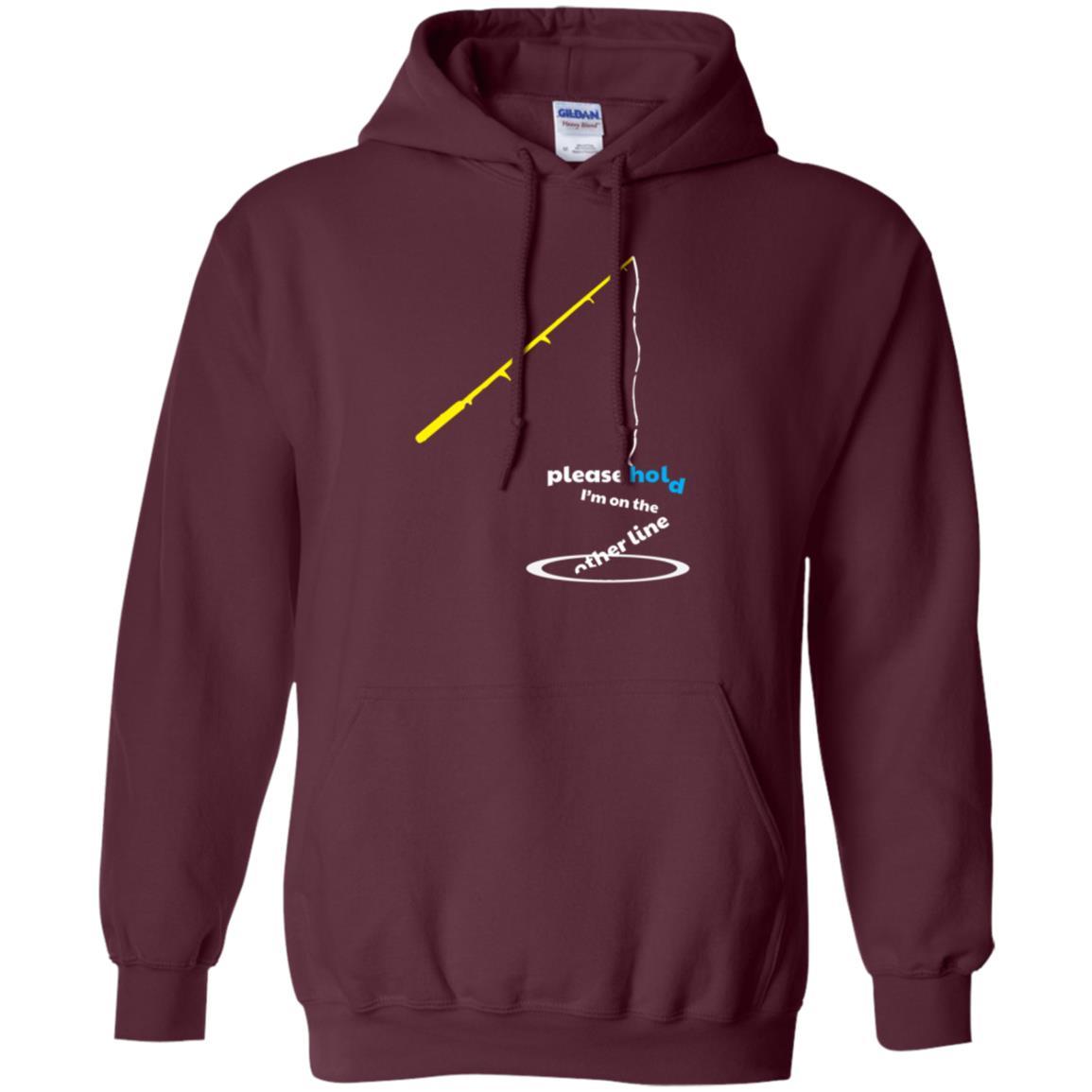 Fisherman T-shirt Please Hold I'm On The Other Line Maroon