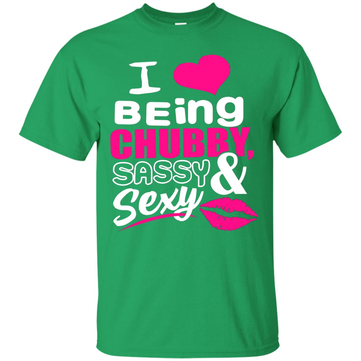 I Being Chubby Sassy Sexy Lip Shirt Irish Green
